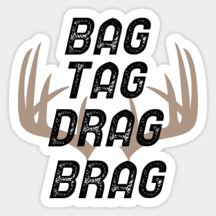 Bag Tag Drag Brag Sticker